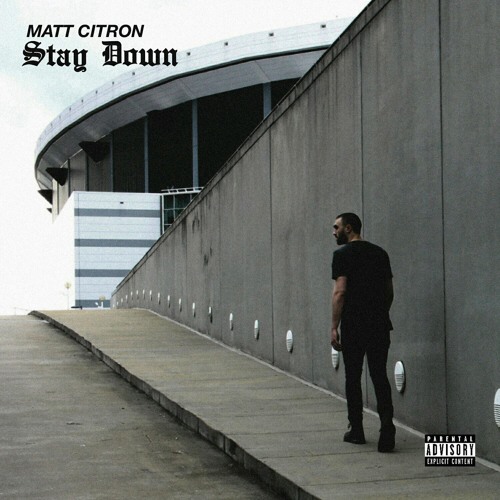Matt Citron Stay Down Cover