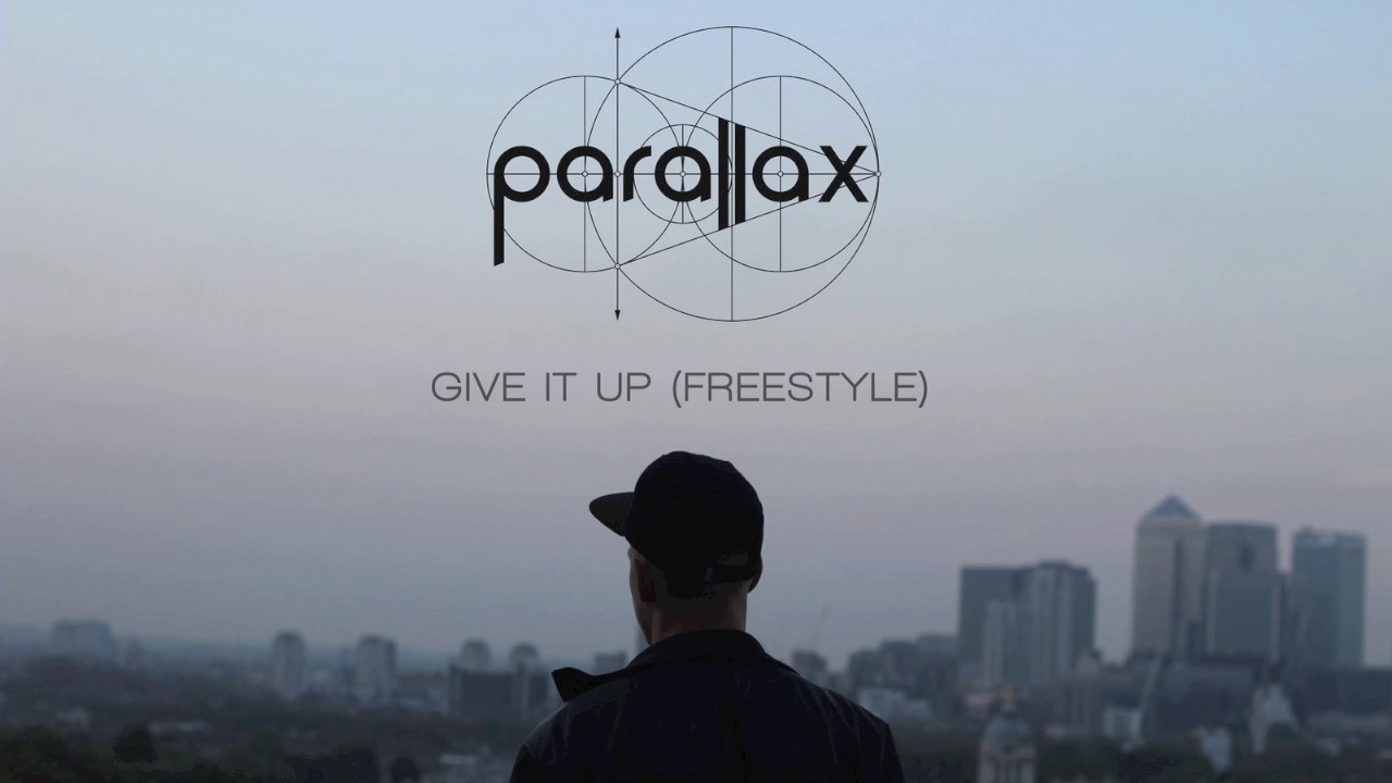 Parallax - Give It Up Freestyle
