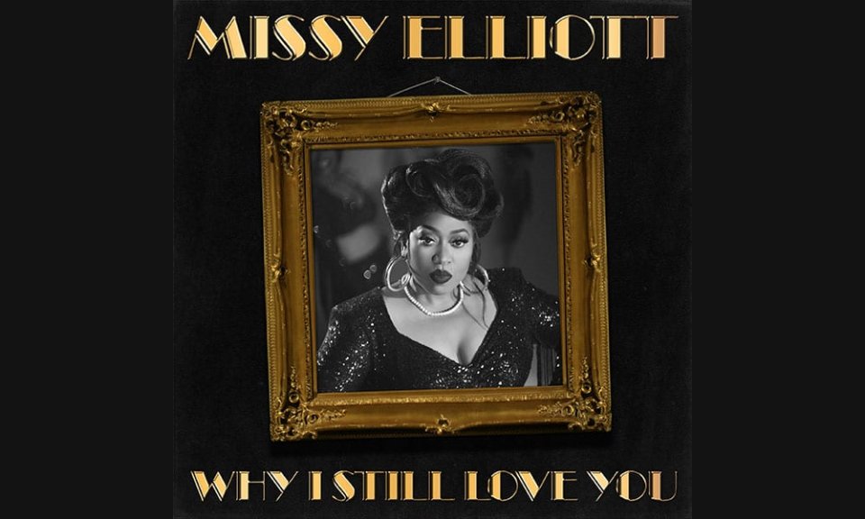 Missy Elliott Why I Still Love You 1