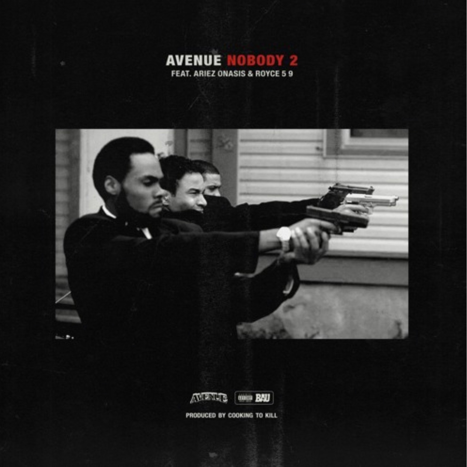Avenue Nobody Pt 2 Ft Ariez Onasis Royce Da 59