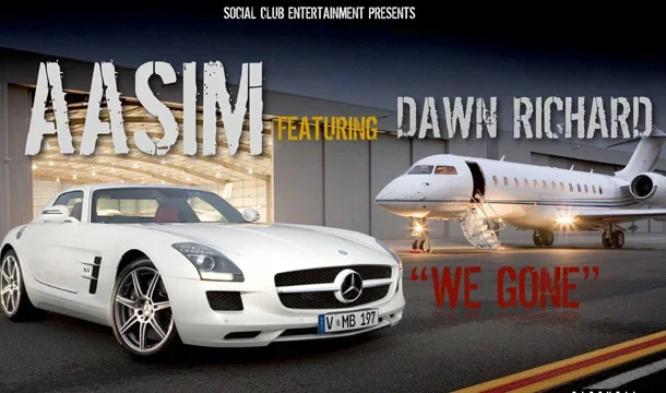 Aasim - We Gone Ft. Dawn Richard